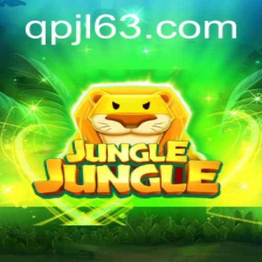 Dive into the Exciting World of JungleJungle and Discover the Thrills of QPJL.COM