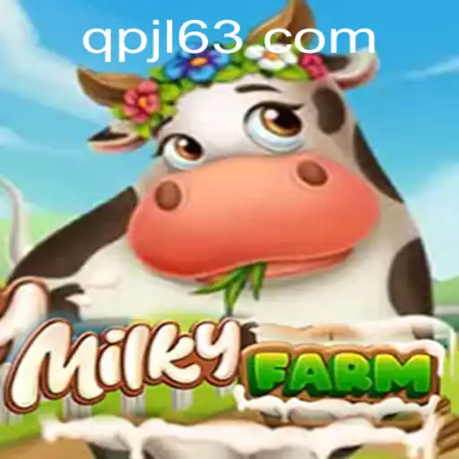 Enter the Enchanting World of MilkyFarm: Your Gateway to Farming Adventure