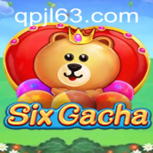 Discovering SixGacha: A Unique Gaming Experience with QPJL.COM