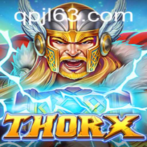 Unveiling the Epic World of ThorX: A Comprehensive Guide